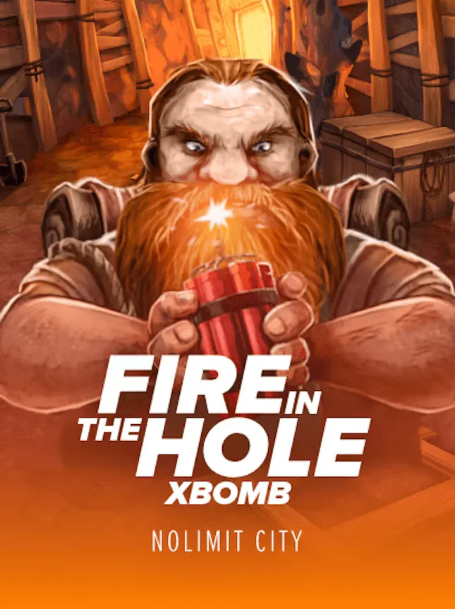 Fire in the Hole xBomb